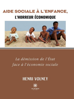 cover image of Aide Sociale à l'Enfance, l'horreur économique
